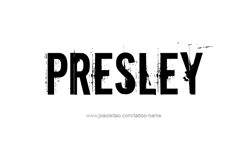 Tattoo Design Name Presley   