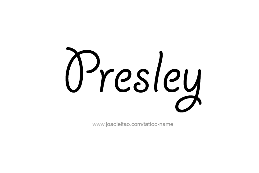 Tattoo Design Name Presley   