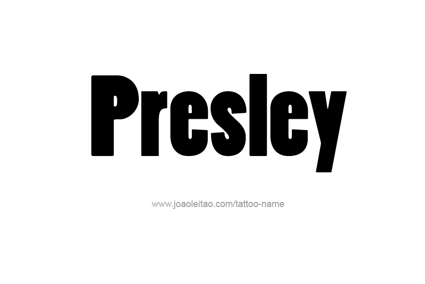 Tattoo Design Name Presley   