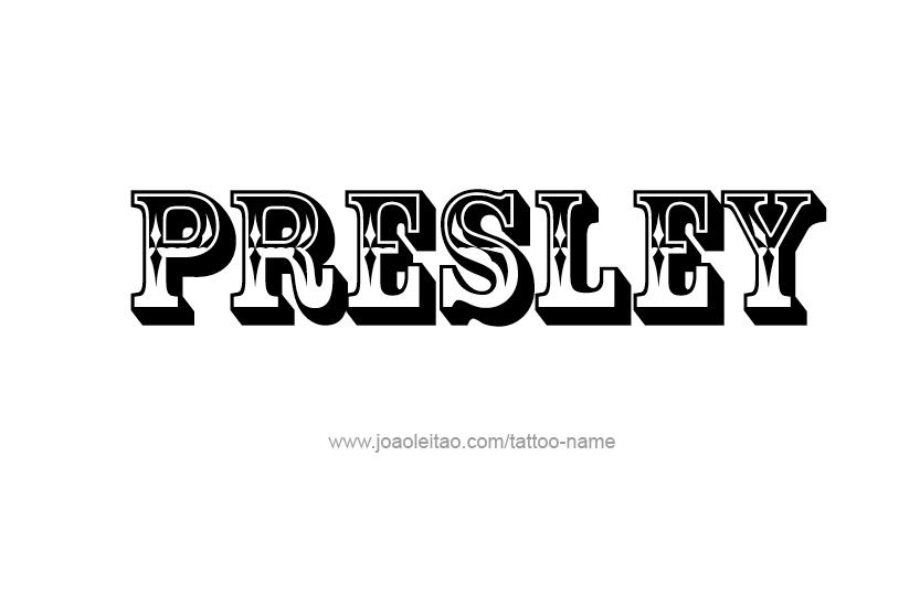 Tattoo Design Name Presley   