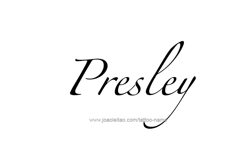 Tattoo Design Name Presley   