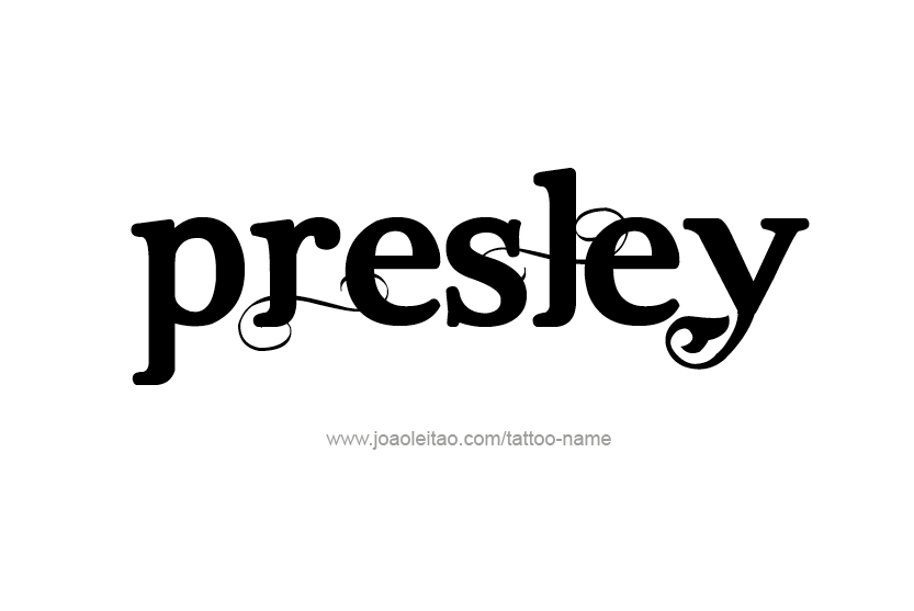 Tattoo Design Name Presley   