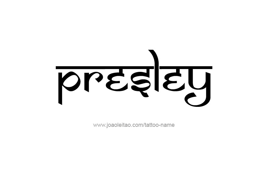 Tattoo Design Name Presley   