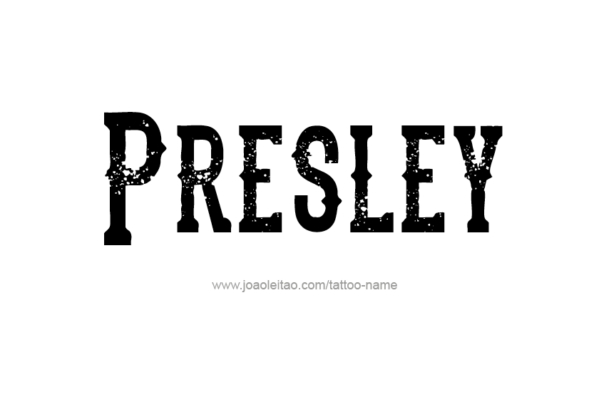 Tattoo Design Name Presley   