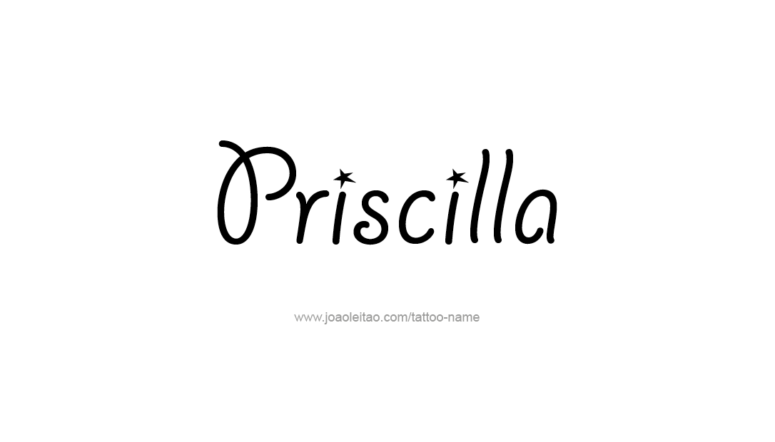 Tattoo Design Name Priscilla   