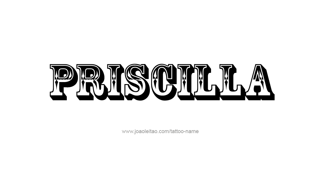 Tattoo Design Name Priscilla   