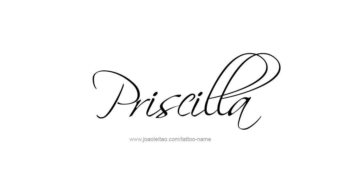 Tattoo Design Name Priscilla   