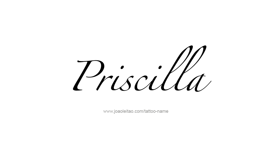 Tattoo Design Name Priscilla   