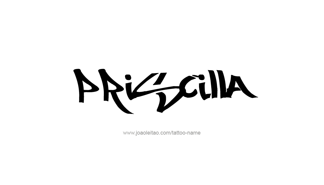 Tattoo Design Name Priscilla   