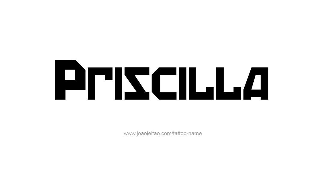 Tattoo Design Name Priscilla   