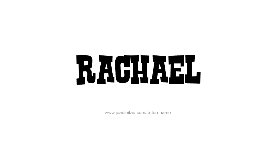 Tattoo Design Name Rachael   