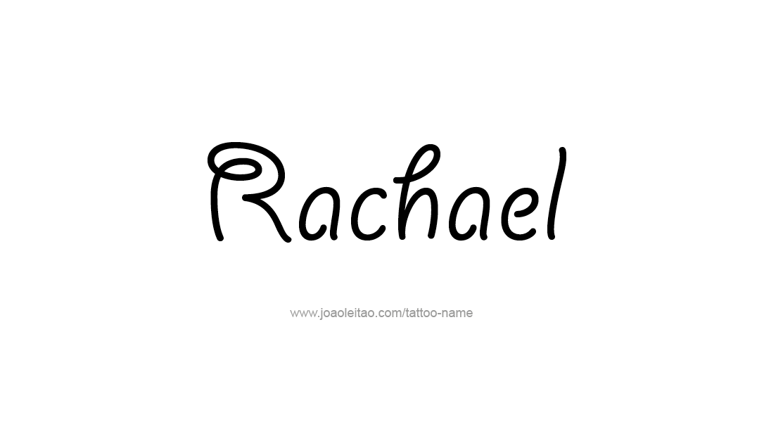 Tattoo Design Name Rachael   