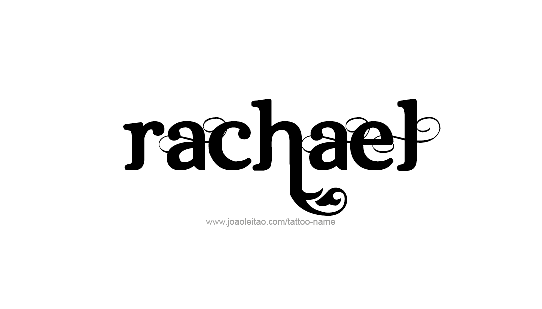 Tattoo Design Name Rachael   