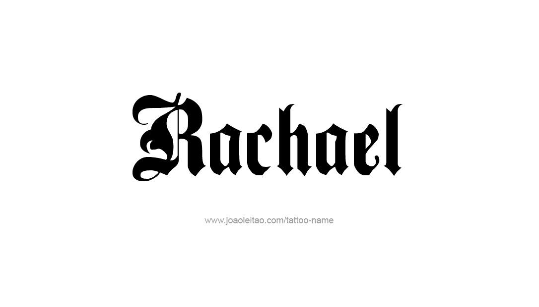 Tattoo Design Name Rachael   