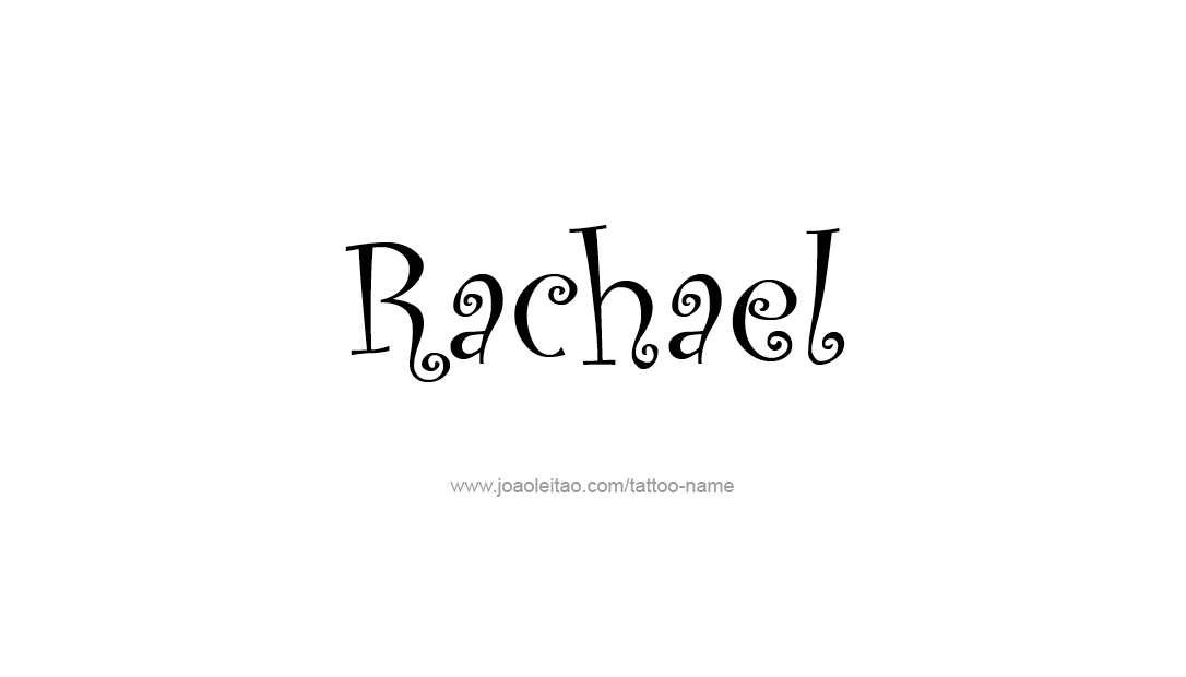 Tattoo Design Name Rachael   