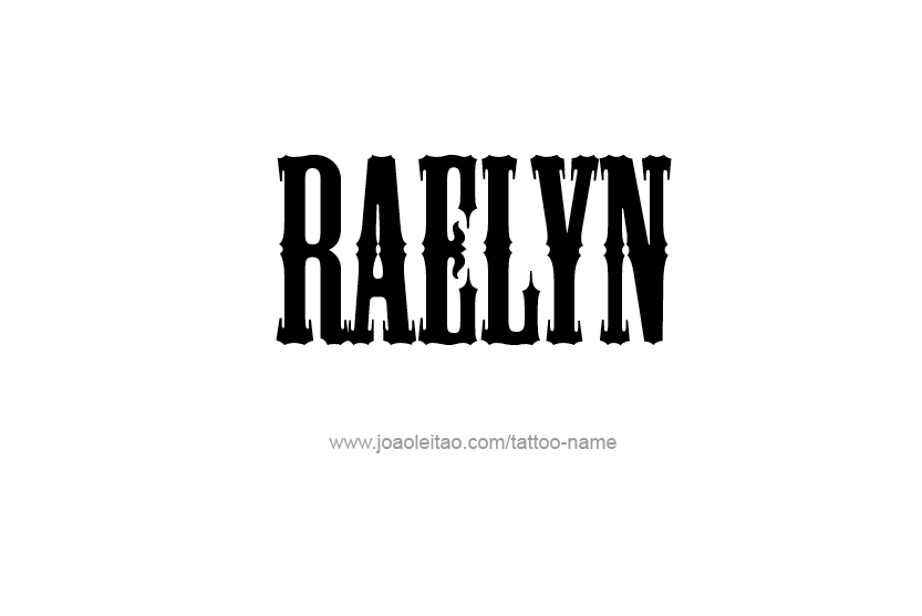 Tattoo Design Name Raelyn   