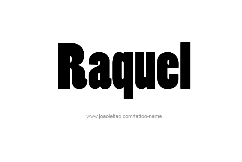 Tattoo Design Name Raquel  