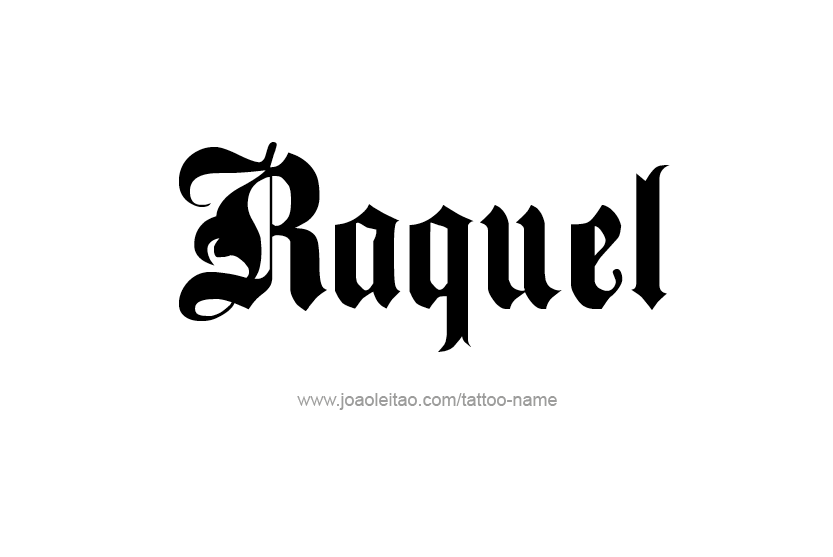 Tattoo Design Name Raquel  