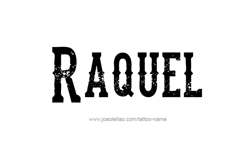 Tattoo Design Name Raquel  