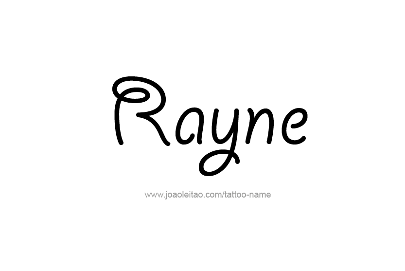 Rayne Name Tattoo Designs