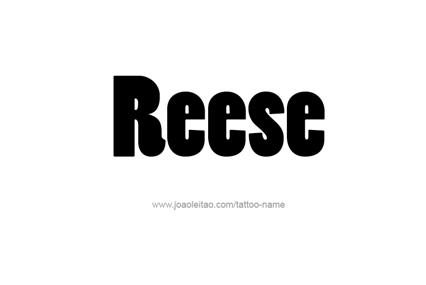Reese Name Tattoo Designs