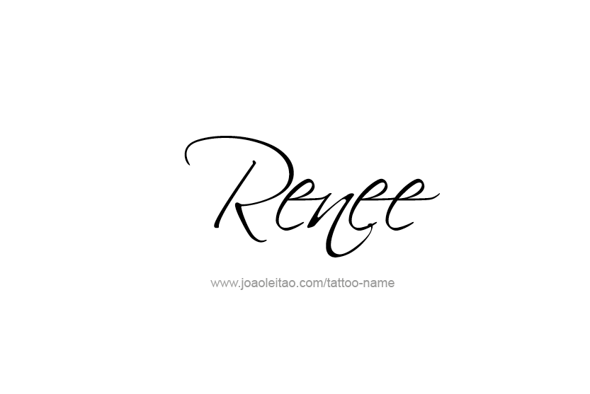 Tattoo Design Name Renee  