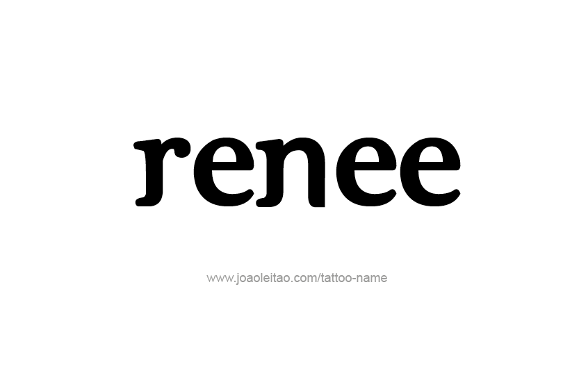 Tattoo Design Name Renee  