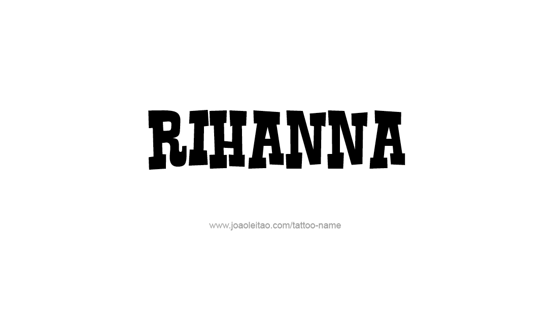 Tattoo Design Name Rihanna  