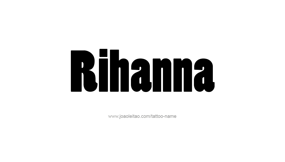 Tattoo Design Name Rihanna  