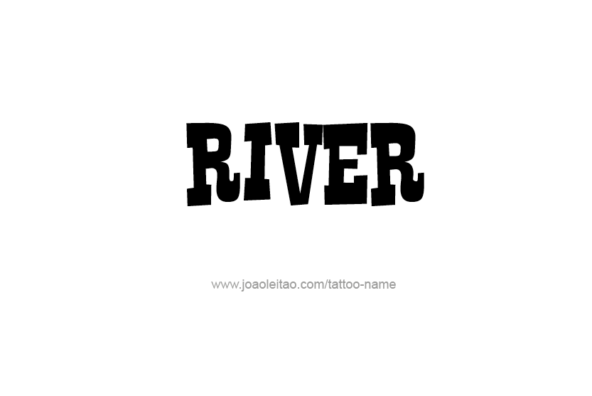 Tattoo Design Name River  