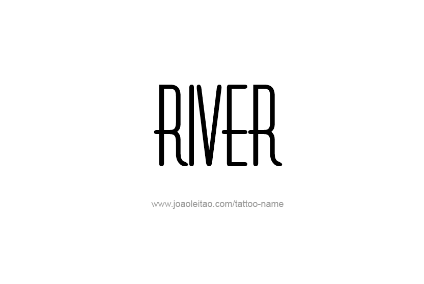 Tattoo Design Name River  