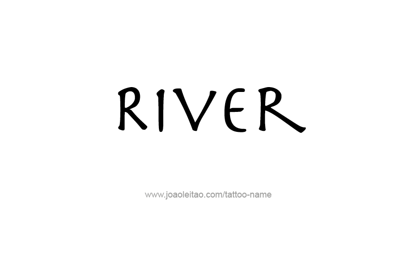 Tattoo Design Name River  