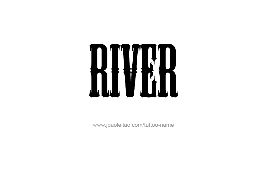 Tattoo Design Name River  