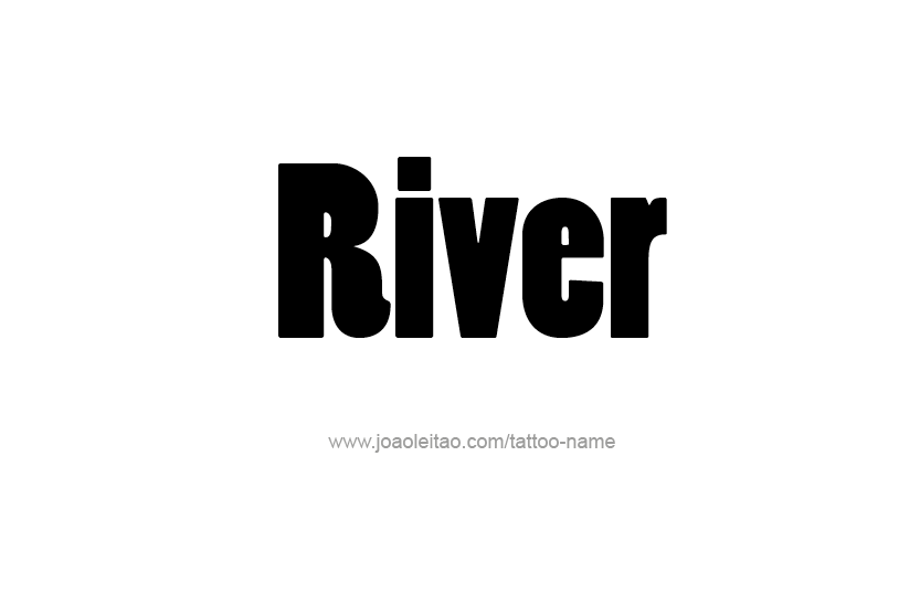 Tattoo Design Name River  