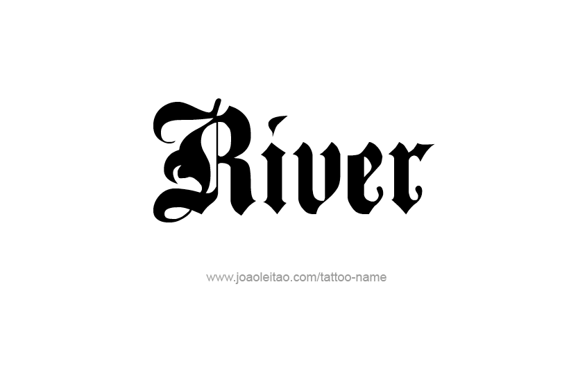 Tattoo Design Name River  