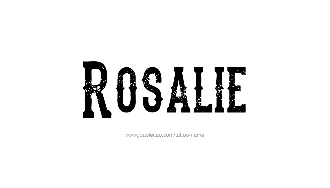 Tattoo Design Name Rosalie  