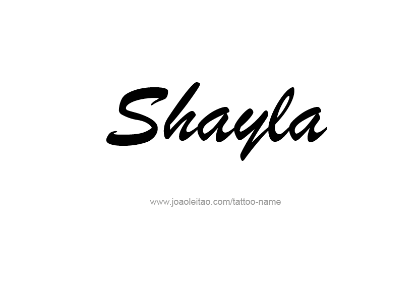 Tattoo Design Name Shayla   