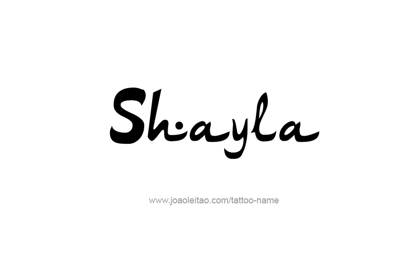 Tattoo Design Name Shayla   