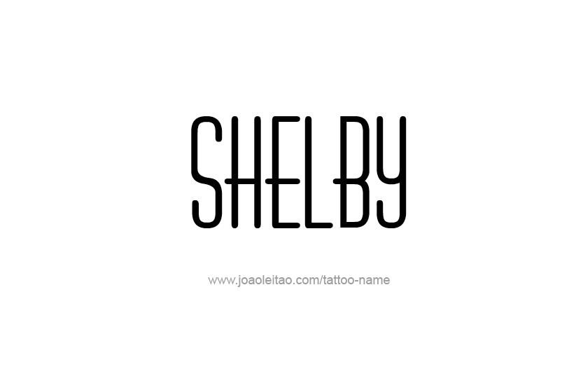 Tattoo Design Name Shelby   