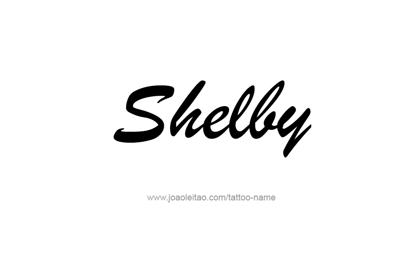 Tattoo Design Name Shelby   