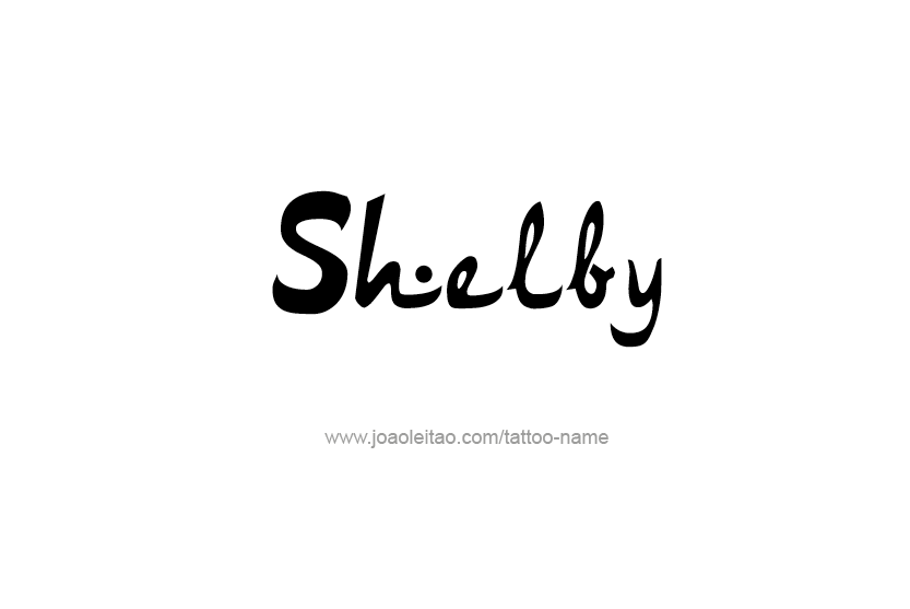Tattoo Design Name Shelby   