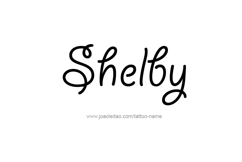 Tattoo Design Name Shelby   