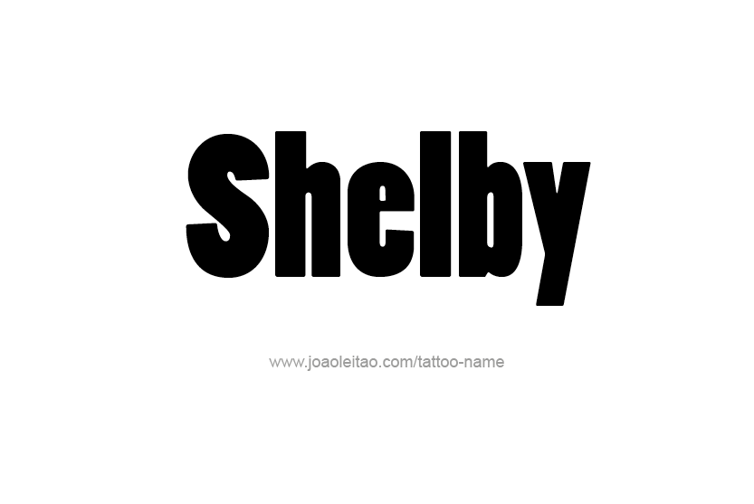 Tattoo Design Name Shelby   