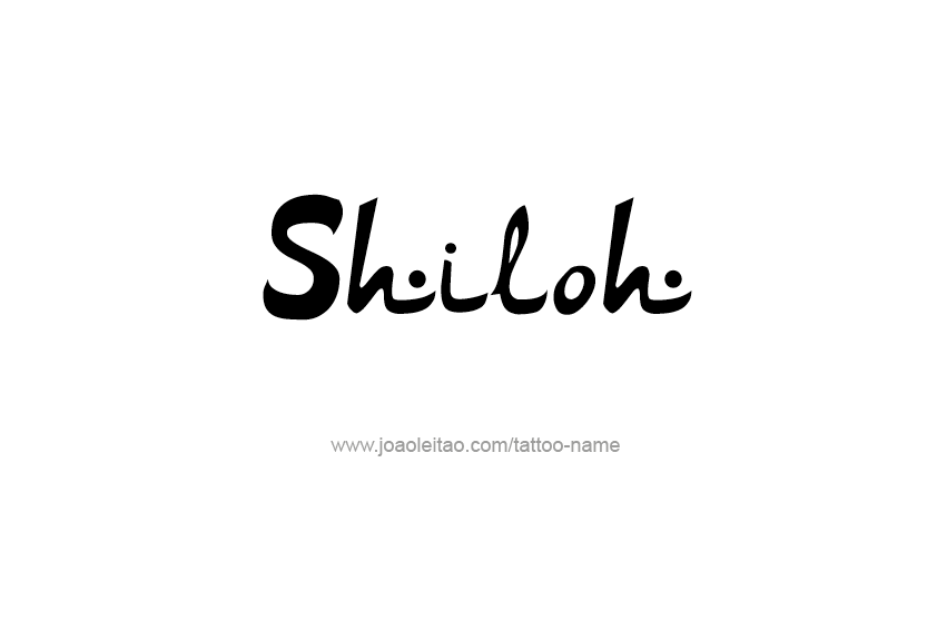 Tattoo Design Name Shiloh   