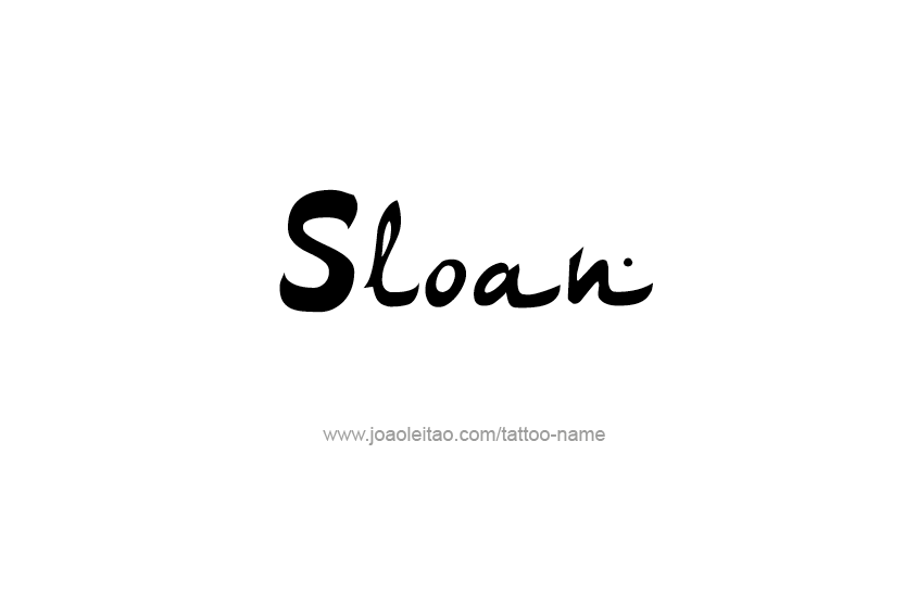 Tattoo Design Name Sloan   