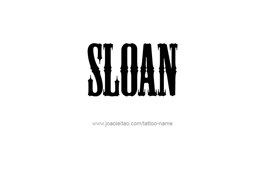 Tattoo Design Name Sloan   