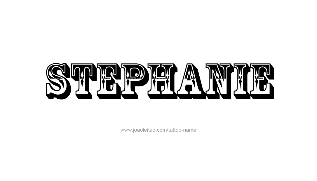 Tattoo Design Name Stephanie   