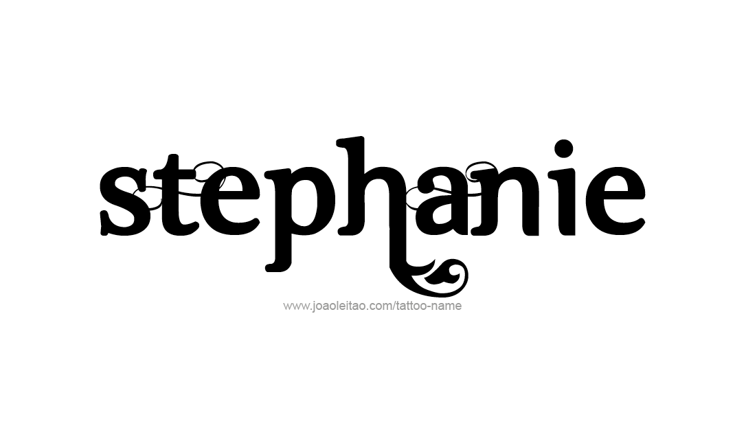 Tattoo Design Name Stephanie   