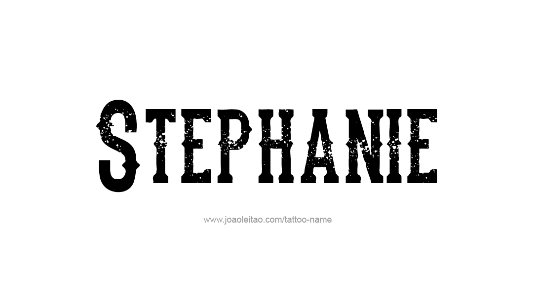 Tattoo Design Name Stephanie   