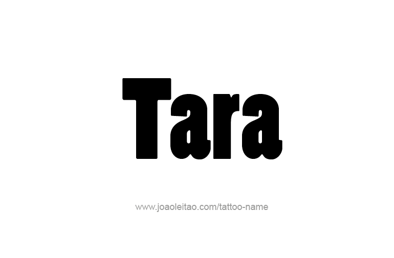 Tara Name Tattoo Designs